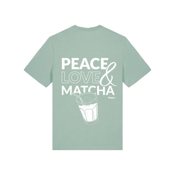 Peace, Love  Matcha Shirt Backprint